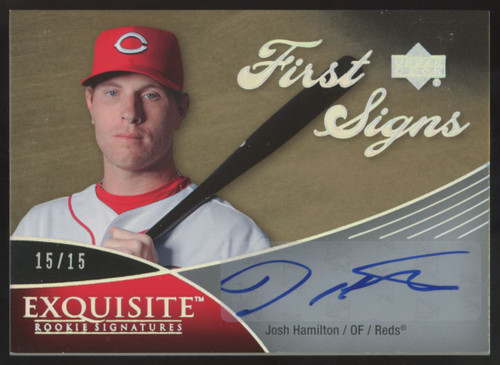 2007 Exquisite Rookie Signatures Josh Hamilton First Signs Auto /15 #FS-JH