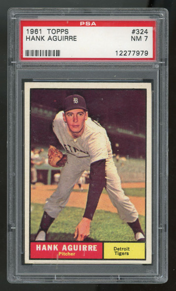 1961 Topps Hank Aguirre #324 PSA 7