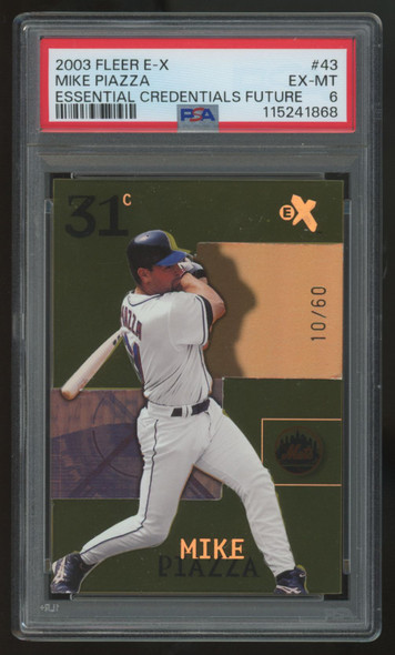 2003 Fleer E-X Mike Piazza Essential Credentials Future /60 #43 PSA 6