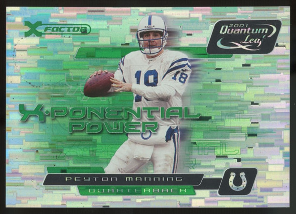 2001 Leaf Quantum Peyton Manning X-Ponential Power X-Factor Green /75 #XP2 2001 Leaf Quantum Peyton Manning X-Ponential Power X-Factor Green /75 #XP2