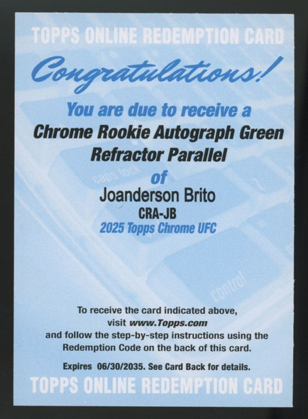 2025 Topps Chrome UFC Joanderson Brito RC Auto Green Refractor Redemption 2025 Topps Chrome UFC Joanderson Brito RC Auto Green Refractor Redemption