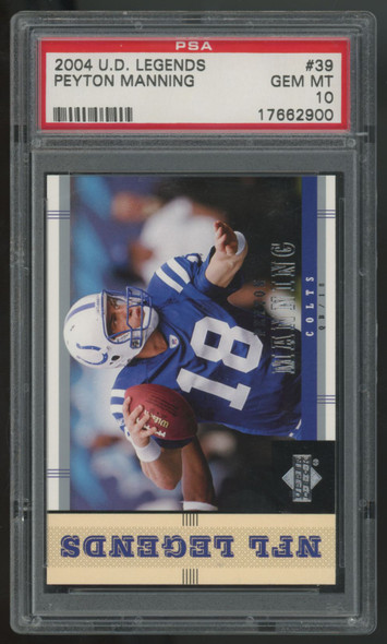 2004 Upper Deck Legends Peyton Manning #39 PSA 10