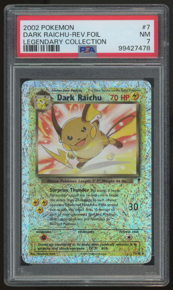 2002 Pokemon Dark Raichu Legendary Collection Reverse Holo #7 PSA 7