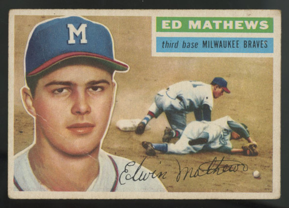 1956 Topps Ed Mathews #107 Good (Crease)