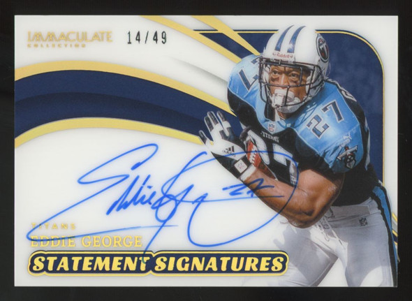 2024 Immaculate Collection Eddie George Statement Signatures Auto /49 #STS-EGE