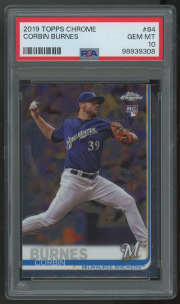 2019 Topps Chrome Corbin Burnes RC #84 PSA 10