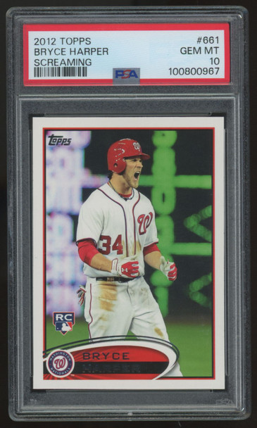 2012 Topps Bryce Harper RC Screaming #661 PSA 10