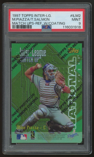 1997 Topps Inter-League Piazza/Salmon Match Ups Refractor W Coating #ILM2 PSA 9