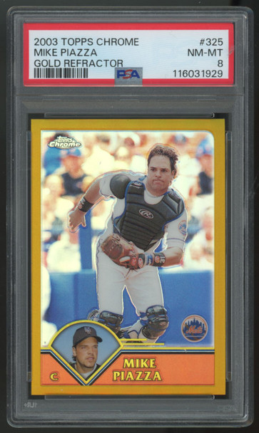 2003 Topps Chrome Mike Piazza Gold Refractor /449 #325 PSA 8