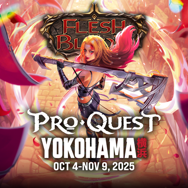 Flesh and Blood: Pro Quest Yokohama 1k Entry
