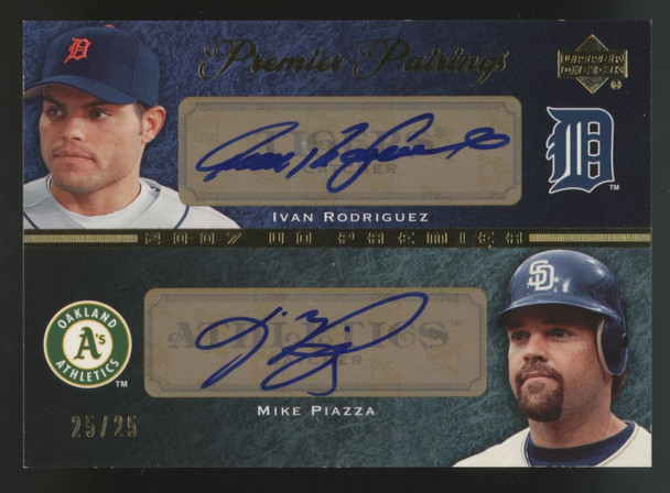 2007 Upper Deck Premier Ivan Rodriguez/Mike Piazza Pairings Dual Auto /25 #PP-RP