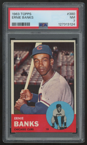 1963 Topps Ernie Banks #380 PSA 7 *124