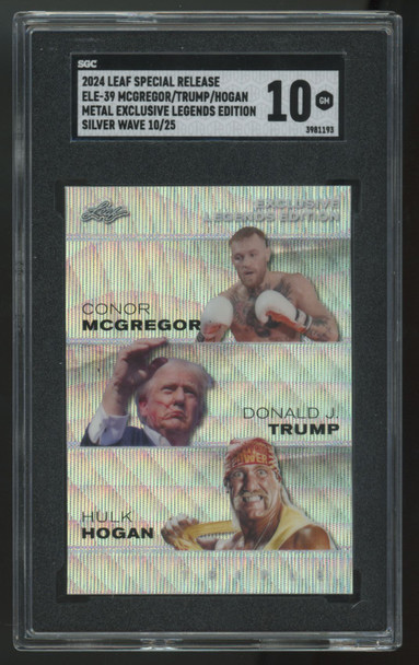 2024 Leaf Special Release McGregor/Trump/Hogan Silver Wave Legends /25 SGC 10