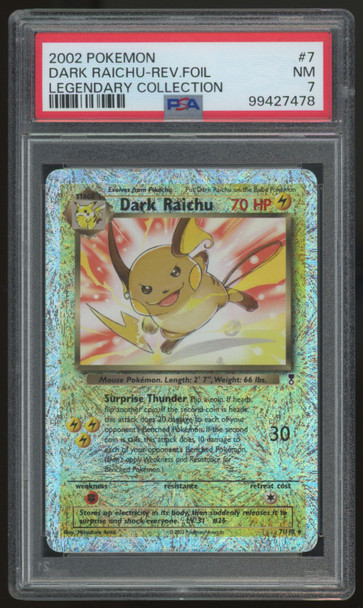 2002 Pokemon Dark Raichu Legendary Collection Reverse Holo #7 PSA 7