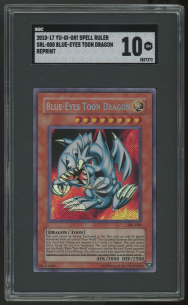 2017 Yugioh Blue-Eyes Toon Dragon Spell Ruler Reprint #000 SGC 10