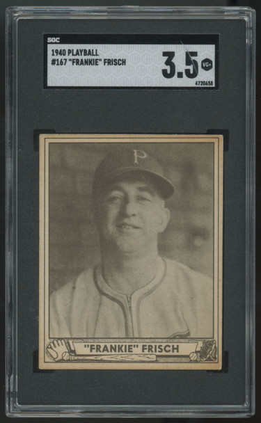 1940 Play Ball Frankie Frisch #167 SGC 3.5 (Cracked Slab)
