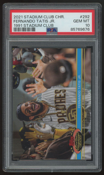 2021 Stadium Club Chrome Fernando Tatis Jr. 1991 Variation #292 PSA 10 *676