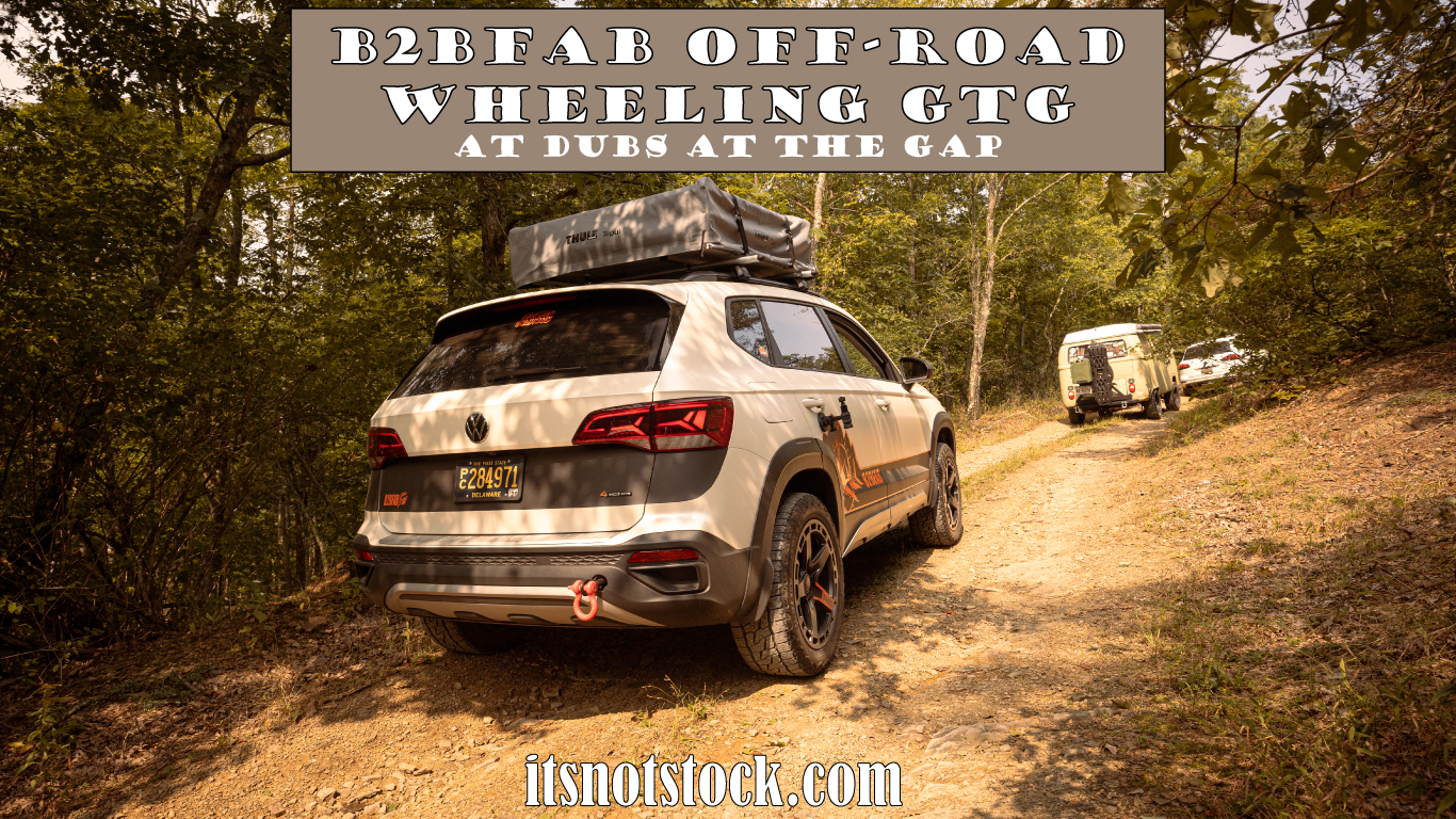 B2BFAB Off-Road Wheeling GTG at Dubs at the Gap 2022