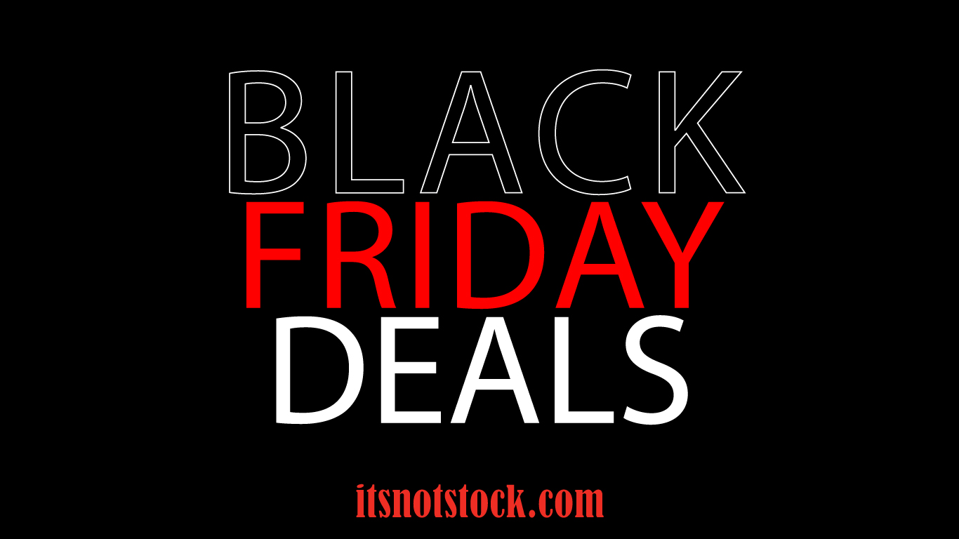 Black Friday / Cyber Monday DEALS 2024!