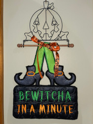 ITH BEWITCHA in a Minute Door Hange