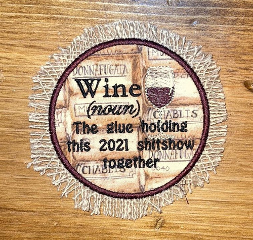 Wine Sh*tShow Coaster/Ornament Embroidery Design ***DIGITAL DOWNLOAD***