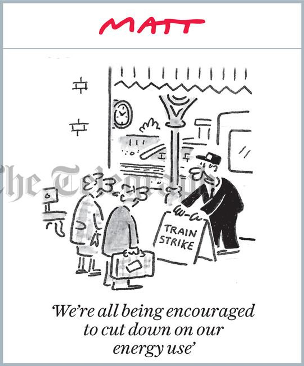 39585507Matt Cartoon Train Strike We re all being encouraged to cut