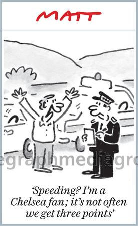 32171731-Matt Cartoon Speeding? I m a Chelsea fan; it s not often we ...