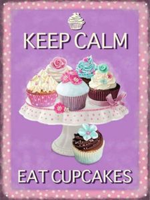Keep Calm & Eat Cupcakes metal sign large
