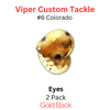 Viper Tackle Colorado Blades #6 Eyes