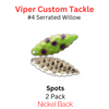 Viper Tackle Willow Blade size 4 Spots