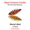 Viper Tackle Willow Blade size 4 Mamas Best