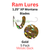 Ram Lures 1.25" XP GOLD Montana blade