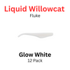 Liquid Willowcat Fluke Glow White 12 pk