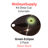 Walleye Supply customs #3 Deep Cup Colorado Green Eclipse