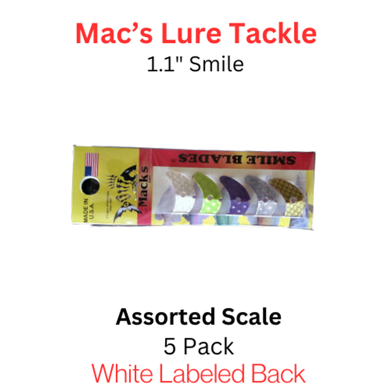Macks Smile Blade 1.1" ASSORTED SCALE