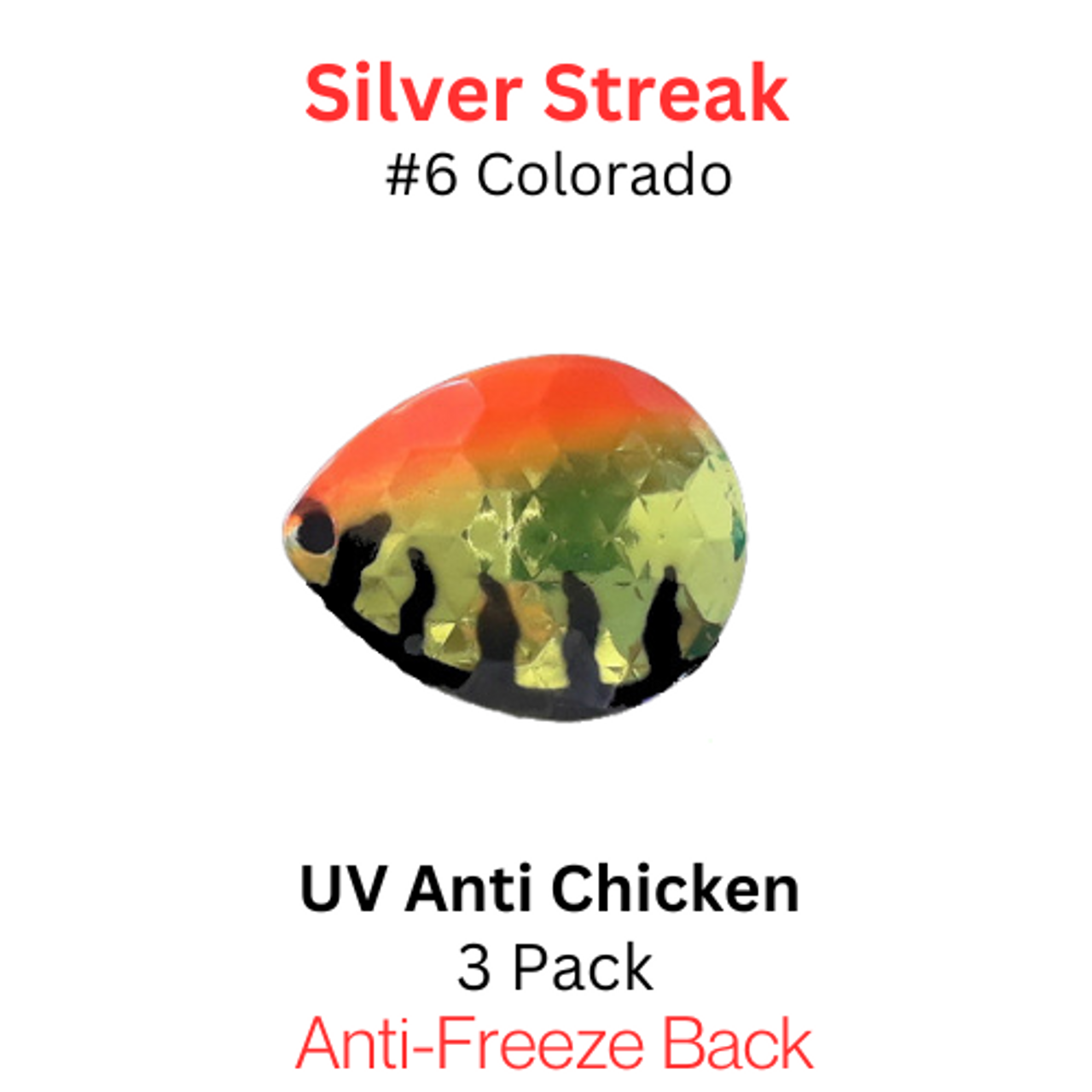 Silver Streak Blades Colorado #6 UV Anti Chicken Silver Streak Blades Colorado #6 UV Anti Chicken