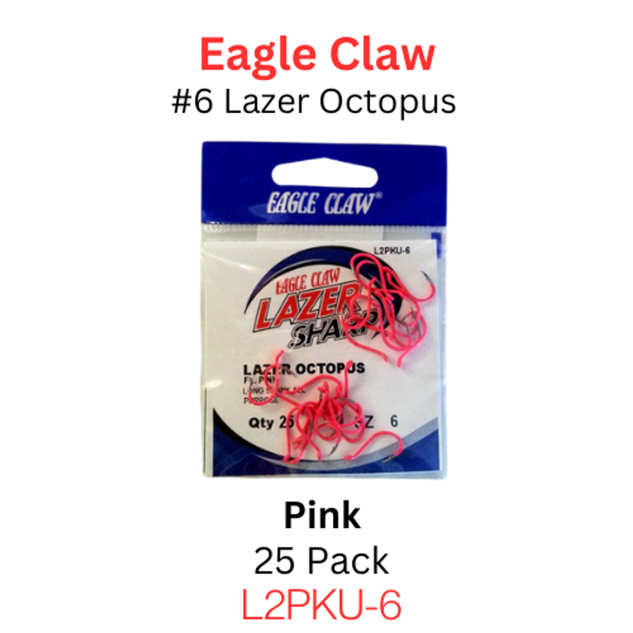 EAGLE CLAW #6 Lazer Octopus Hook PINK 25 PK (L2PKU-6)