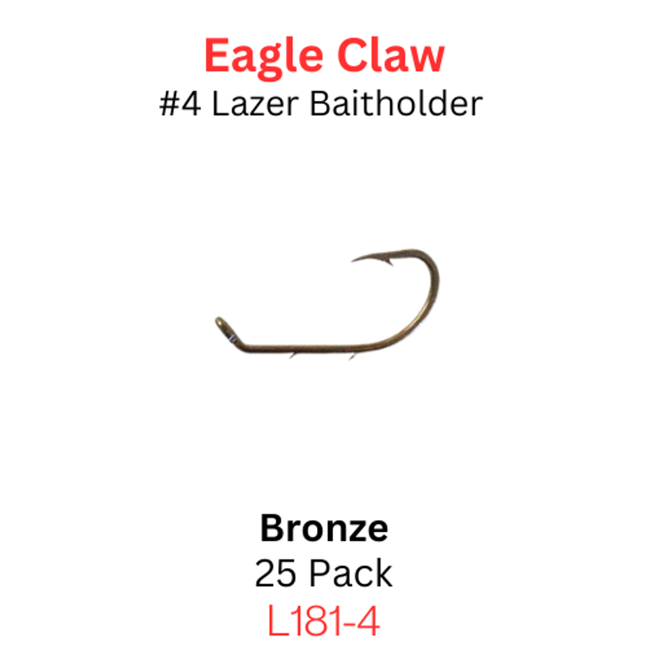 EAGLE CLAW #4 Lazer Baitholder Hook L181 BRONZE