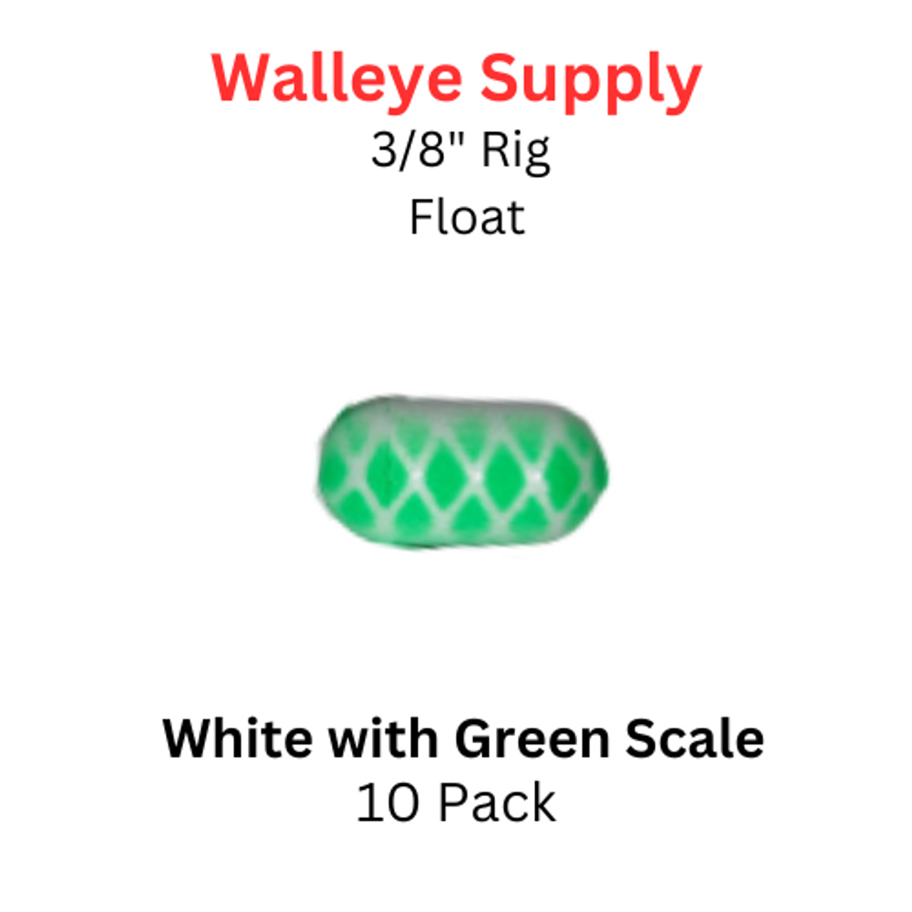 3/8" WHITE with GREEN SCALE Rig (Pill) Float