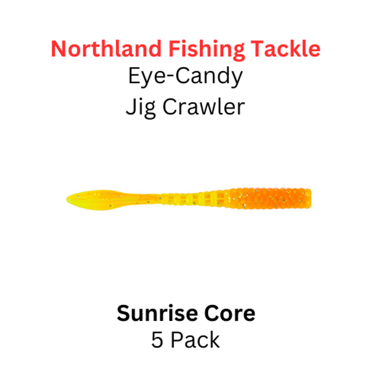 NORTHLAND FISHING TACKLE: Eye-Candy Jig-Crawler SUNRISE