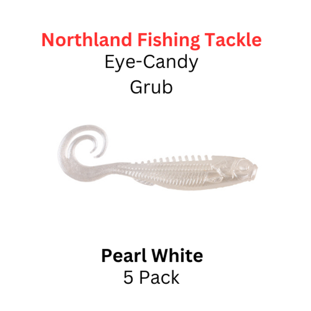 https://cdn11.bigcommerce.com/s-u9nbd/images/stencil/1280x1280/products/6651/16837/Northland_Fishing_Tackle_Eye_Candy_Grub_Pearl_White___40680.1688755442.png?c=2