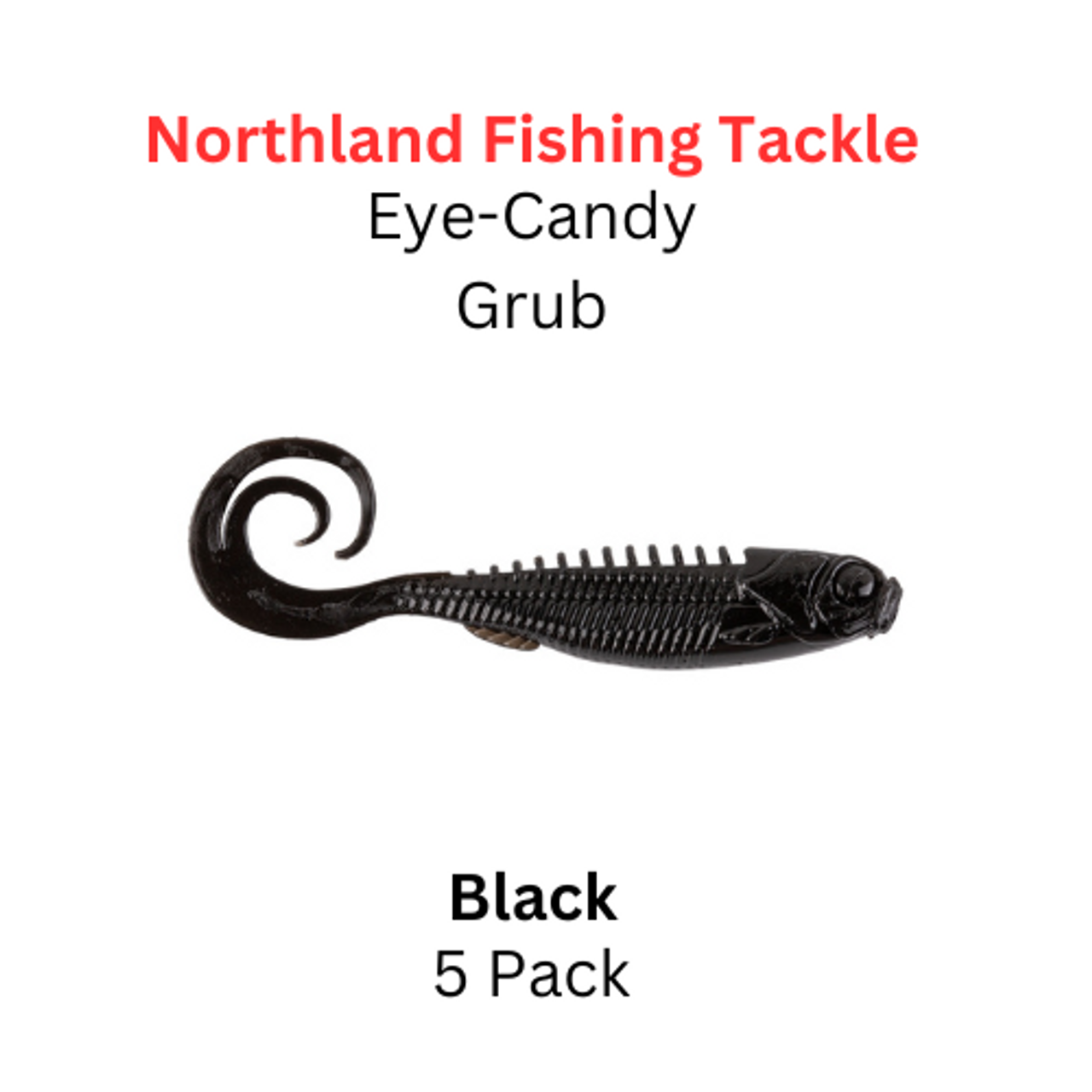 NORTHLAND FISHING TACKLE Eye Candy Grub Black