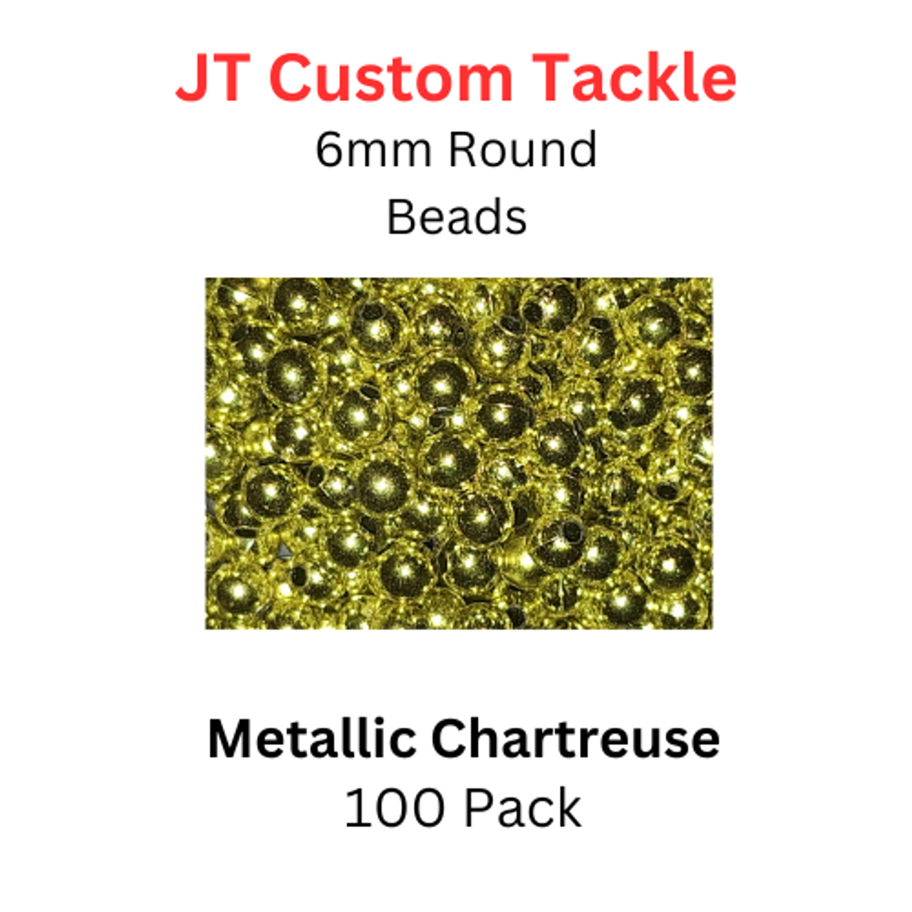 JT Custom Tackle 6mm Beads: Metallic Chartreuse 100/PK