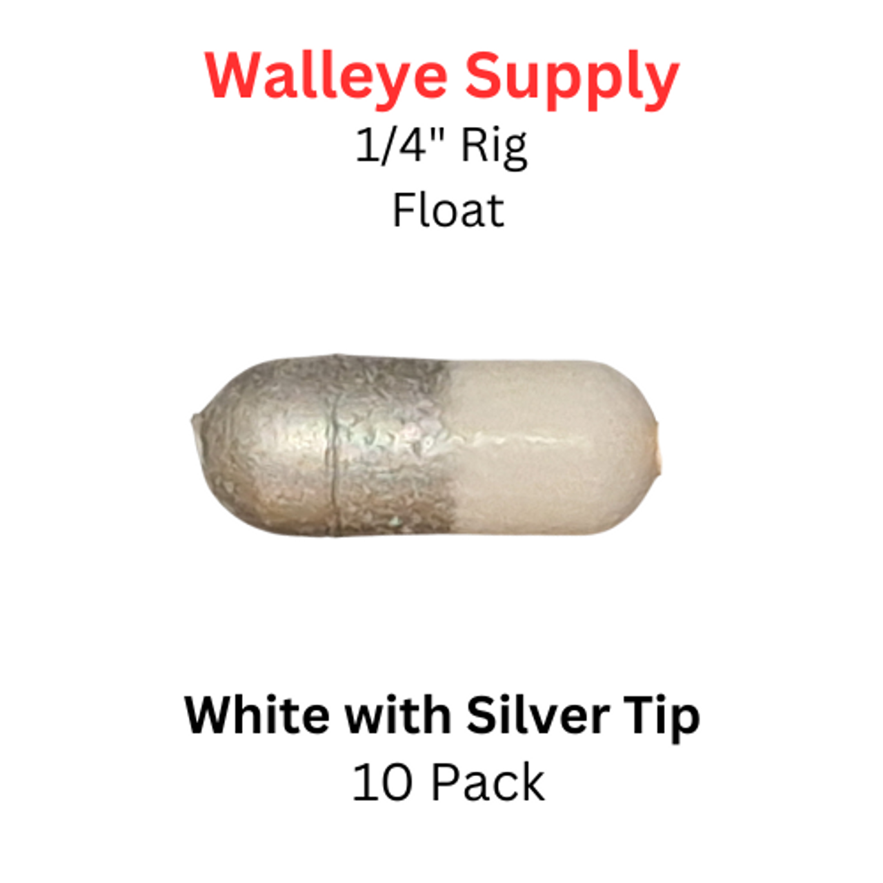 1/4" WHITE with SILVER tip Rig Float