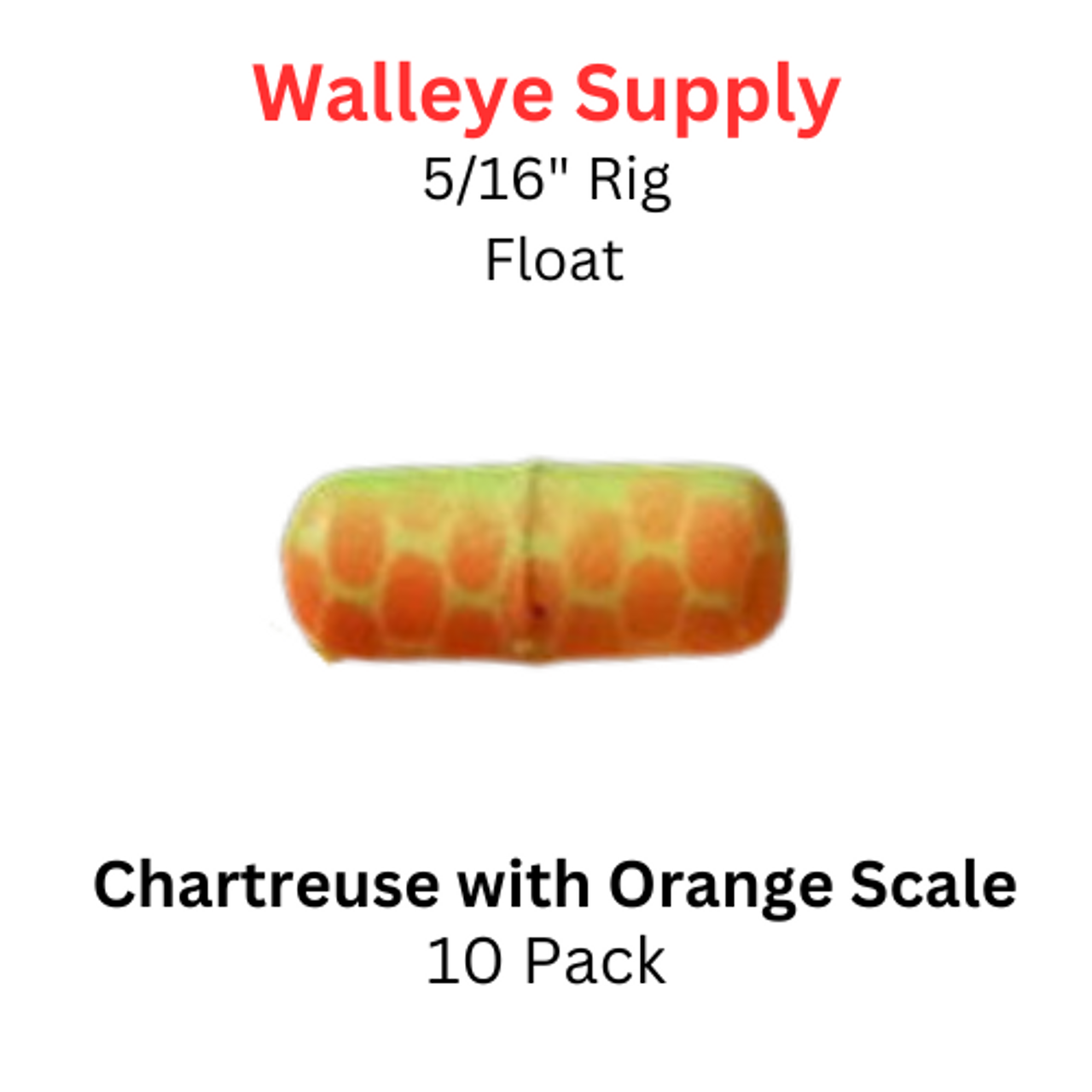 5/16" CHARTREUSE with ORANGE SCALE Rig (Pill) Float