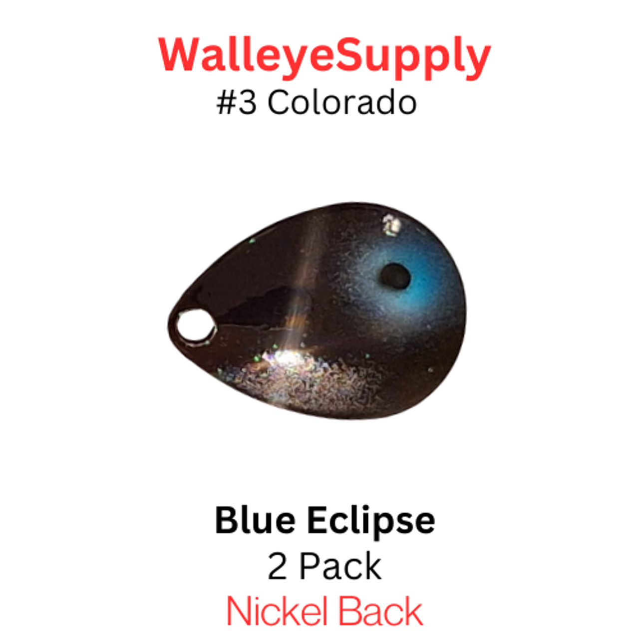 Walleye Supply customs #3 Colorado Blue Eclipse With Nickel Back