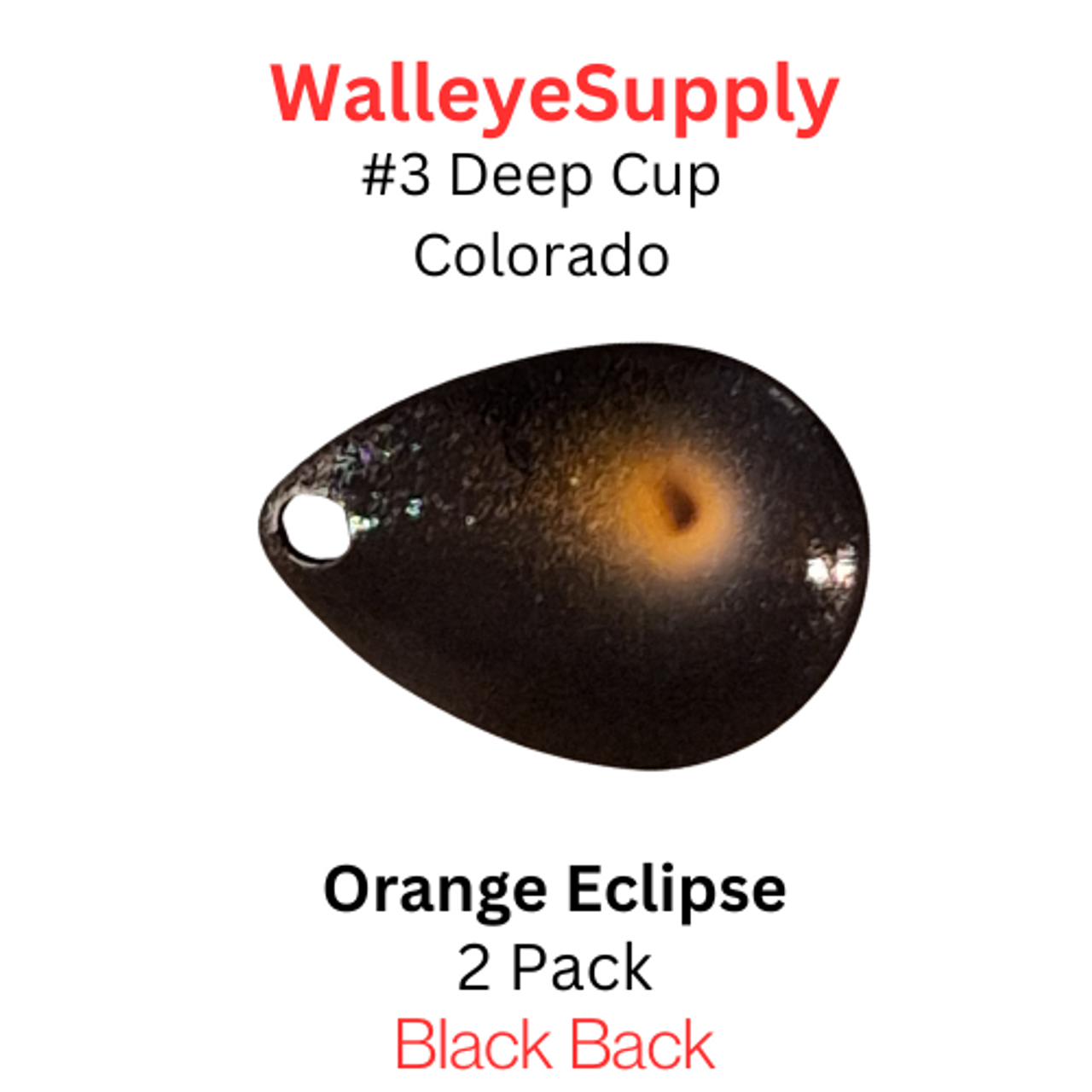 Walleye Supply customs #3 Deep Cup Colorado Orange Eclipse