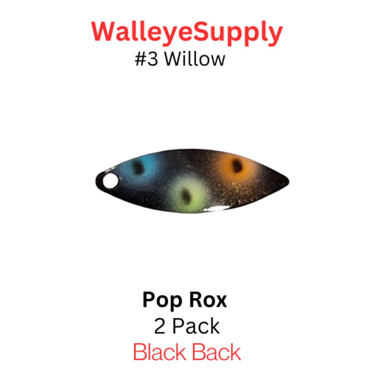 Walleye Supply Customs #3 Willow Pop Rox