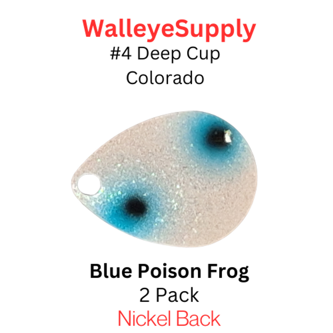 Walleye Supply Customs Blue Poison Frog #4 Deep Cup Colorado Nickel back