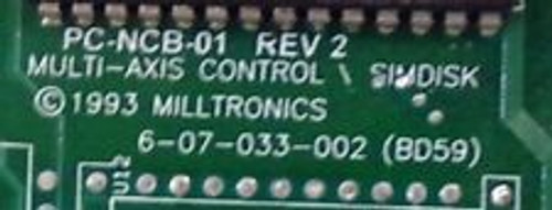 Milltronics Circuit Board Pc-Ncb-01, Rev 2, Multi-Axis Control/Simdisk, Bd-121 R